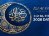 Eid-ul-Fitr 2026: ईद की तारीख भारत में कंफर्म, जानिए ईद-उल-फितर के आयोजन का तरीका