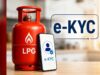 LPG e-KYC Last Date: अब 23 अगस्त तक का मौका, 16 अगस्त की डेडलाइन बढ़ी; जानें कैसे करें KYC